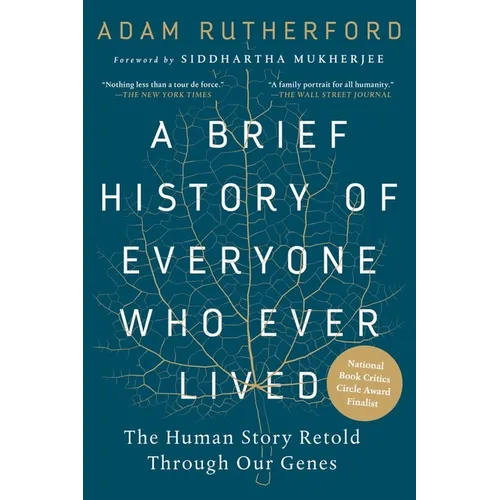 A Brief History of Everyone Who Ever Lived: The Human Story Retold Through Our Genes - Paperback