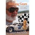 Shifting Gears: Tales of pistons, paint cans and personalities - Paperback