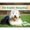 Old English Sheepdogs - Library Binding