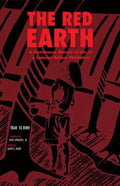 The Red Earth: A Vietnamese Memoir of Life on a Colonial Rubber Plantation - Paperback