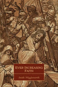Ever Increasing Faith - Paperback