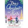 One Christmas in Paris: The perfect feel good Christmas romance - Paperback