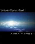 How the Universe Works - Paperback