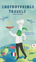 Chefboyprince Travels - Hardcover