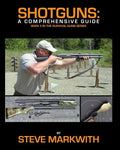 Shotguns: A Comprehensive Guide - Paperback