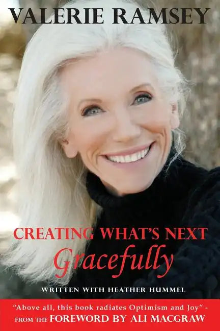 Creating What's Next: Gracefully - Paperback