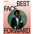 Best Face Forward: Some Thoughts on the Portrait Photograph - Hardcover