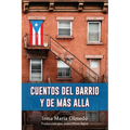 Cuentos del barrio y más allá - Paperback