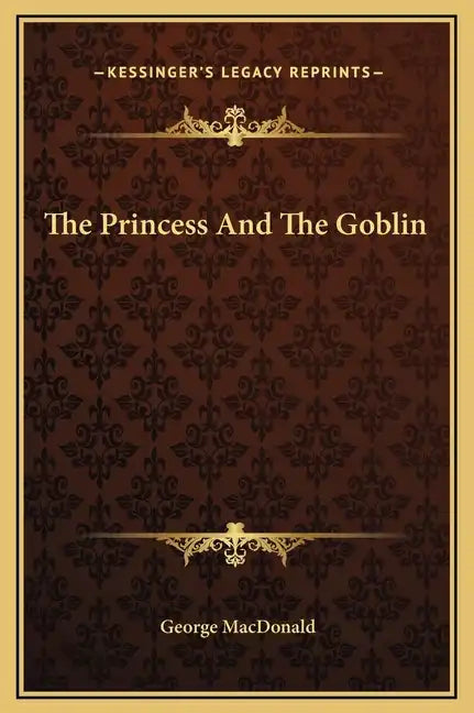 The Princess and the Goblin - Hardcover