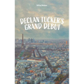 Declan Tucker's Grand Debut - Paperback