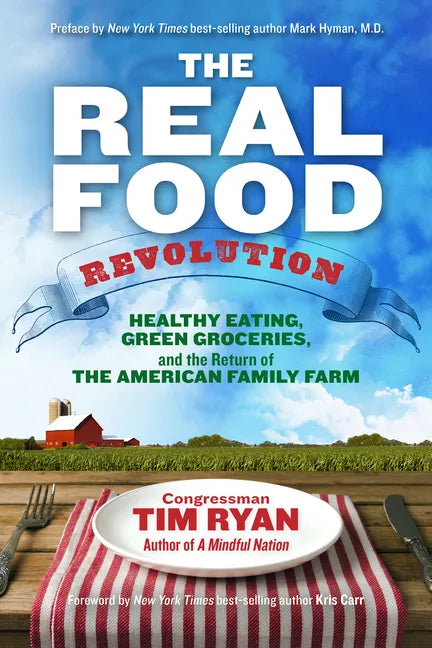 The Real Food Revolution - Paperback