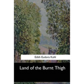Land of the Burnt Thigh - Paperback