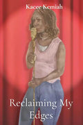 Reclaiming My Edges - Paperback