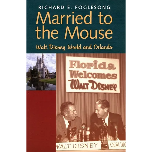 Married to the Mouse: Walt Disney World and Orlando - Paperback