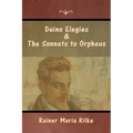 Duino Elegies and The Sonnets to Orpheus - Paperback