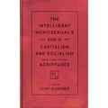 The Intelligent Homosexual's Guide to Capitalism and Socialism with a Key to the Scriptures - Paperback