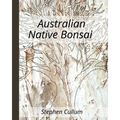 Australian Native Bonsai - Paperback