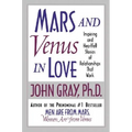 Mars and Venus in Love: Inspiring and Heartfelt Stories of Relationships That Work - Paperback