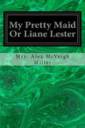 My Pretty Maid Or Liane Lester - Paperback