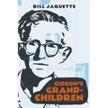Gideon's Grandchildren - Paperback