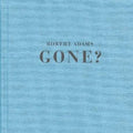 Robert Adams: Gone - Hardcover