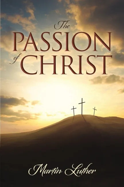 The Passion of Christ - Paperback
