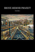 Bronx Memoir Project - Volume 2 - Paperback