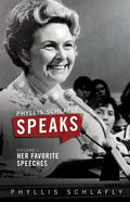 Phyllis Schlafly Speaks, Volume 1: Her Favorite Speeches - Paperback