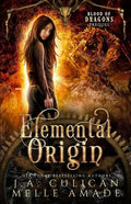 Elemental Origin: Blood of Dragons Prequel - Paperback