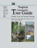 Tropical Community Tree Guide: Benefits, Costs, and Strategic Planting - Paperback