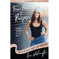 From Pain to Purpose: Finding Meaning in the Mess - Paperback