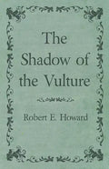 The Shadow of the Vulture - Paperback