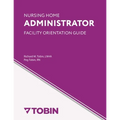 Nursing Home Administrator Facility Orientation Guide - Paperback