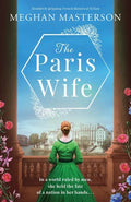 The Paris Wife: Absolutely gripping French historical fiction - Paperback