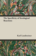 The Specificity of Serological Reactions - Paperback