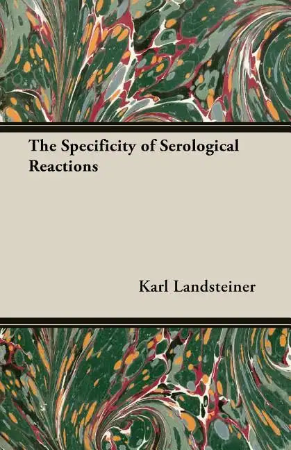 The Specificity of Serological Reactions - Paperback