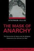 The Mask of Anarchy Updated Edition: The Destruction of Liberia and the Religious Dimension of an African Civil War - Paperback