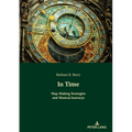 In Time: Map-Making Strategies and Musical Journeys - Hardcover