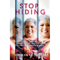Stop Hiding: Unlock Your Full Potential and Embrace the 5 Pillars of a Growth Mindset - Paperback