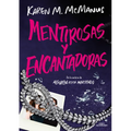 Mentirosas Y Encantadoras / Such Charming Liars - Paperback