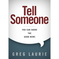 Tell Someone: You Can Share the Good News - Hardcover