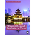 Modernization and Revolution in China - Paperback