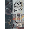 In The End, You Kill Us Both - Paperback