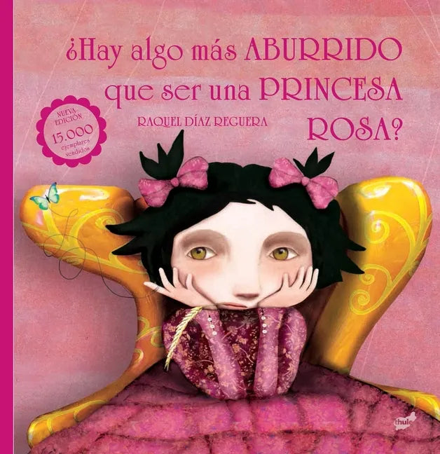 ¿Hay Algo Más Aburrido Que Ser Una Princesa Rosa? - Hardcover