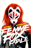 Femme, Fox, Fatale - Paperback