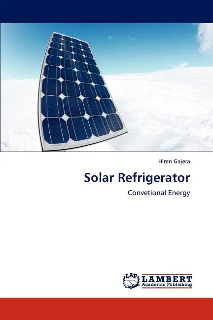 Solar Refrigerator - Paperback