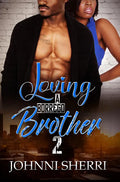 Loving a Borrego Brother 2 - Paperback
