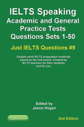 IELTS Speaking. Academic and General Practice Tests Questions Sets 1-50. Sample mock IELTS preparation materials based on the real exams: Created by I - Paperback