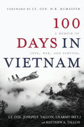 100 Days in Vietnam: A Memoir of Love, War, and Survival - Paperback