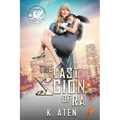 The Last Scion of Ra - Paperback